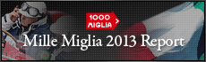 Mille Miglia 2012 Report
