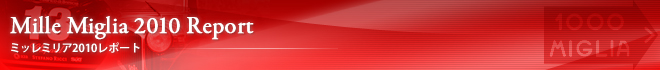 Mille Miglia 2010 Report