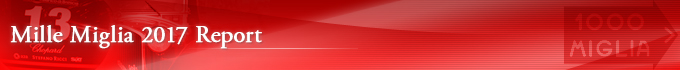 Mille Miglia 2017 Report